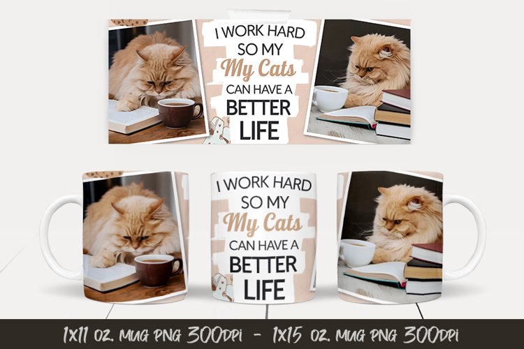 Cat Quote Mug Wrap Sublimation example image 1