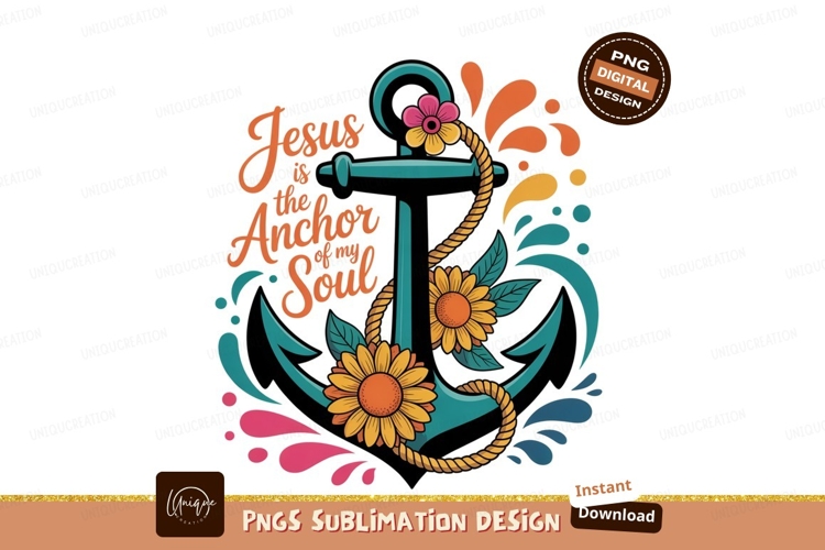 Anchor soul Jesus flowers sunflower