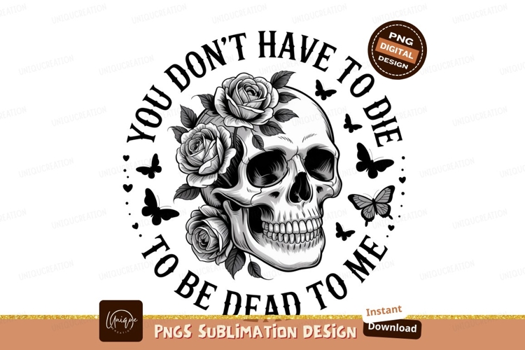 Skull roses butterflies death quote image