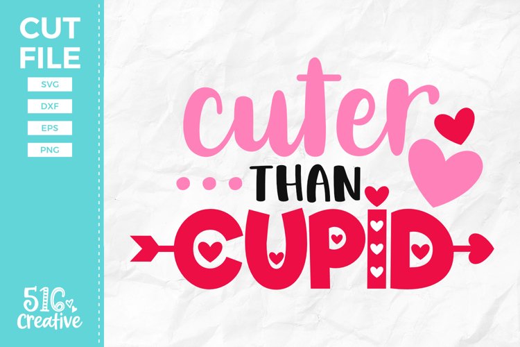 Cuter than Cupid SVG DXF EPS PNG example image 1