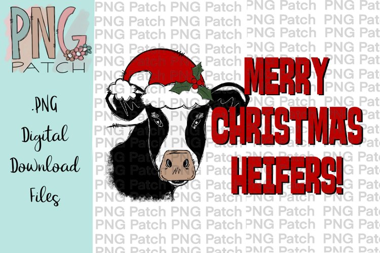 Merry Christmas Heifers!, Fun Christmas PNG File, Sublimatio example image 1