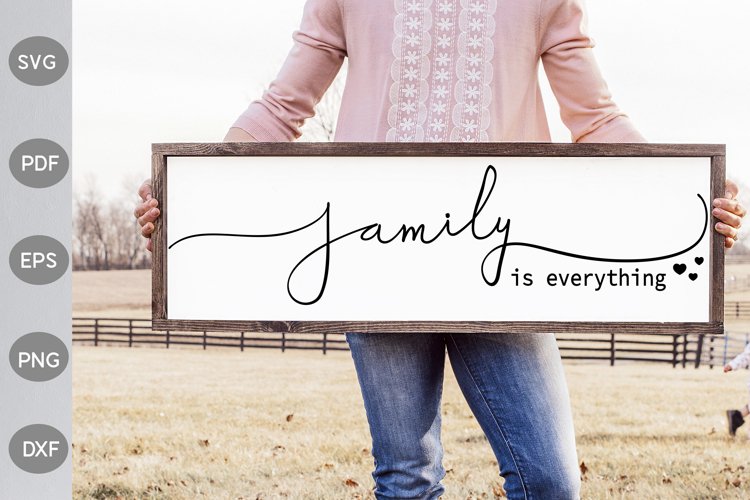 Family Is Everything Svg Image 10