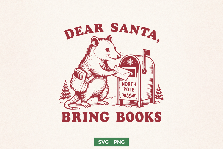 Dear Santa Bring Books SVG, Christmas Opossum Bookish PNG