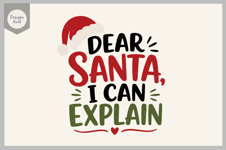 Dear Santa I Can Explain SVG, Funny Christmas SVG, Christmas