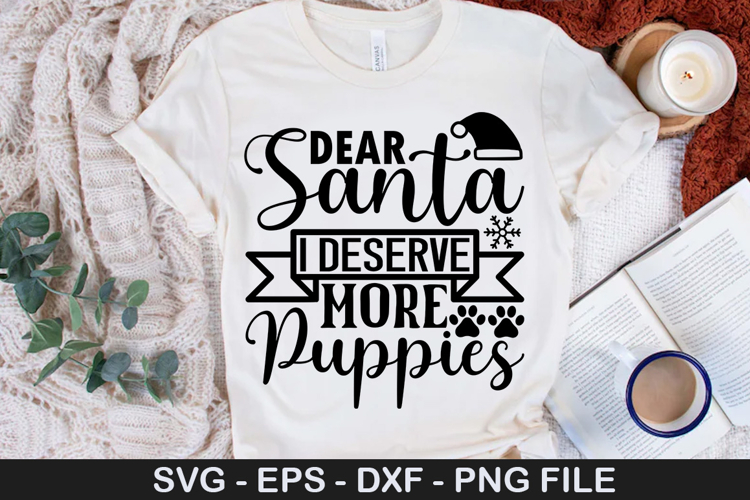 Dear Santa I Deserve More SVG - Christmas Dog Design