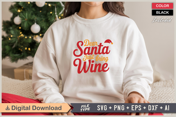 Dear Santa Just Bring Wine SVG | Christmas SVG | Holiday SVG
