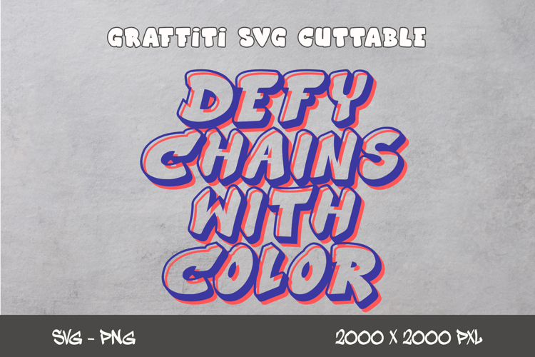 Defy Chains With Color
