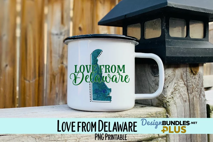 Love from Delaware Sublimation PNG