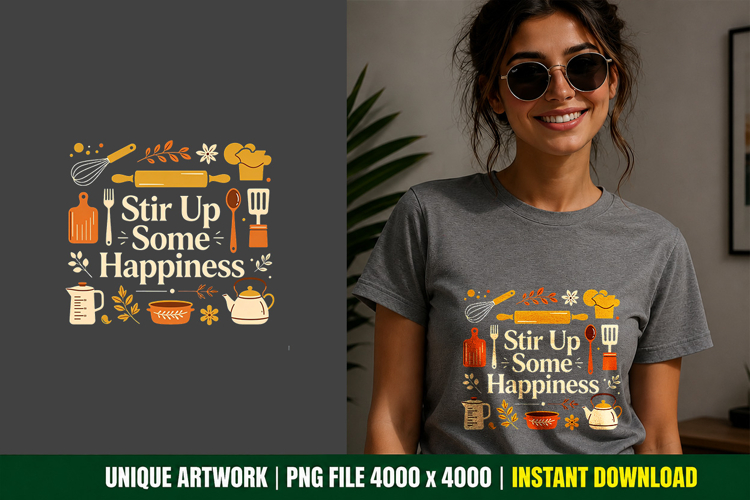 Stir Up Some Happiness PNG Sublimation Design