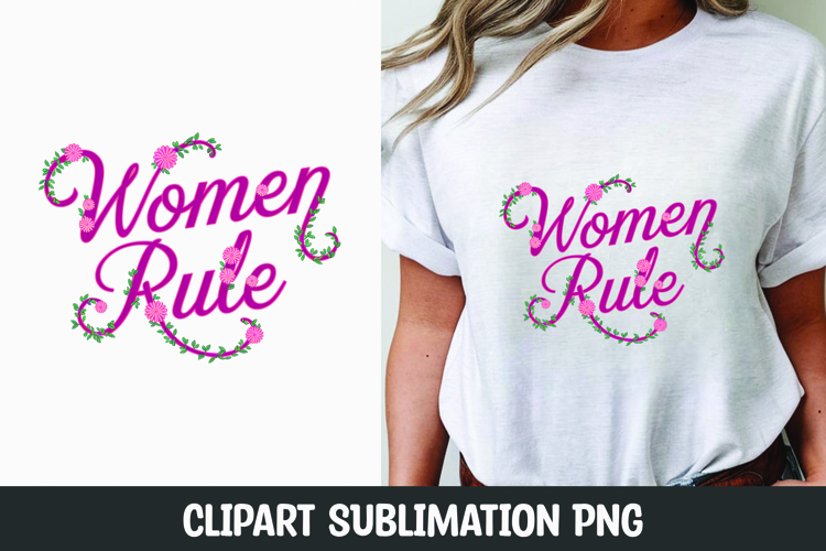 Women rule clipart sublimation | Womens day clipart png