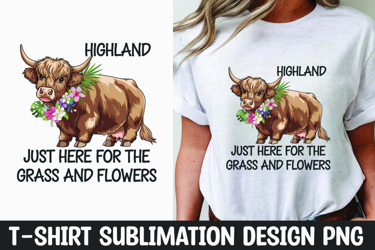 Highland quote t-shirt sublimation design png example image 1