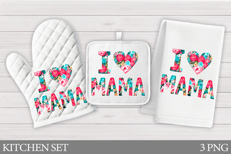 Mothers Day Oven Mitt Design. Mothers Day Kitchen Towel
