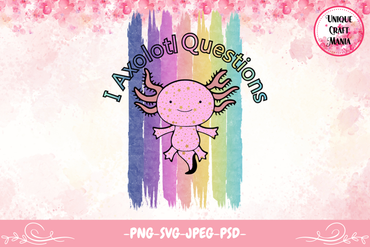 I Axolotl Questions Design