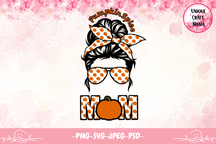 Pumpkin Spice Mom Design