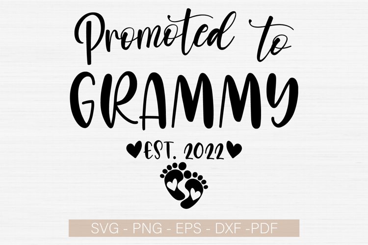 Promoted To Grammy Svg Est. 2022 Svg, Established Year Svg example image 1