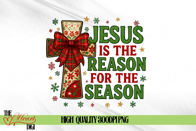 Jesus Is The Reason For The Season PNG, Preppy Christmas PNG