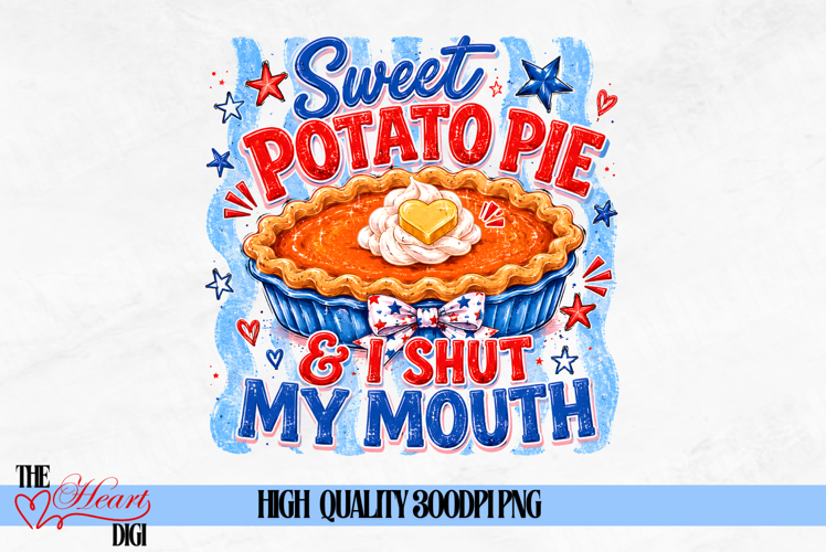 Sweet Potato Pie   I Shut My Mouth Png, Patriotic PNG