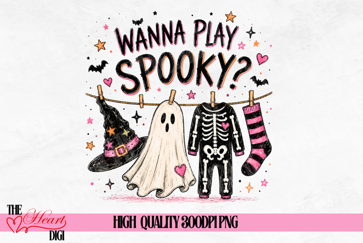Wanna Play Spooky png, Halloween Sublimation, Kids Halloween