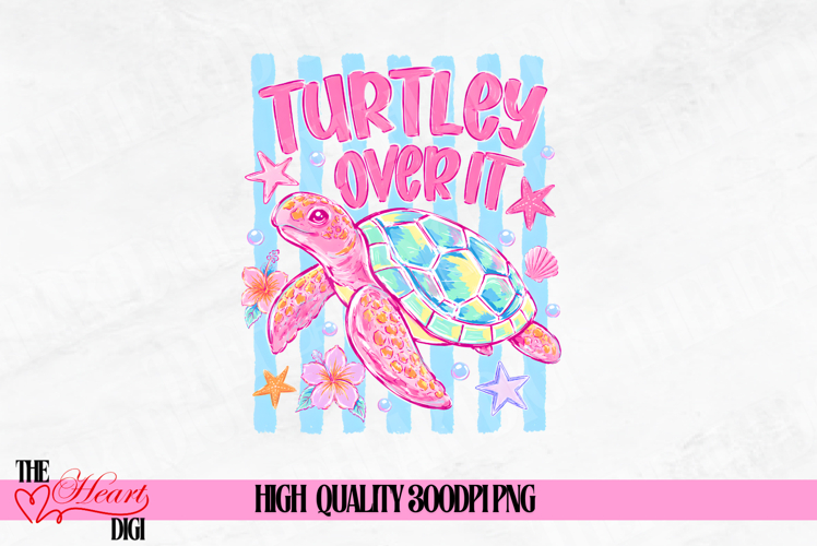 Turtley Over It Png, Preppy Sea Turtle PNG, Cute Turtle PNG
