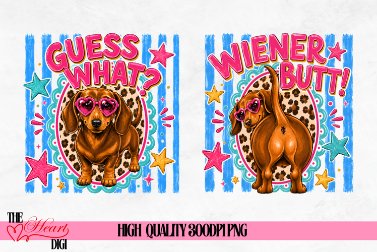 Guess What Wiener Butt PNG, Preppy Funny Dachshund PNG
