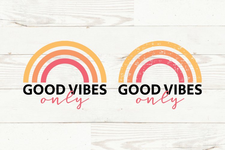 Good Vibes Only Svg, Rainbow Good Vibes Svg Cut File (1374559) | Cut ...