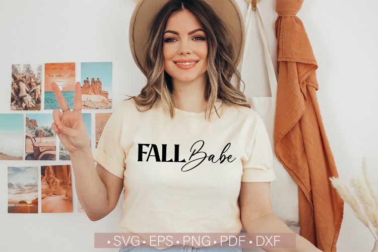 Fall Babe Svg, Fall Shirt Svg Cut File, Funny Fall Shirt Svg