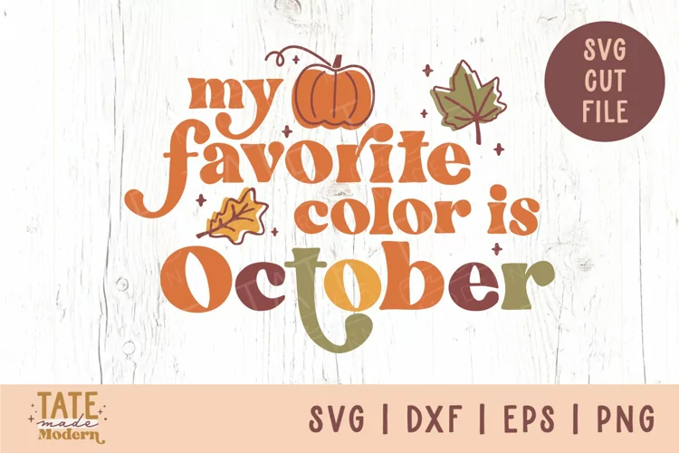 My favorite color is October SVG cut file - Retro fall PNG