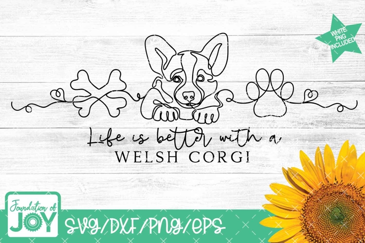Life is better with a Welsh Corgi, monoline svg, paw, bones