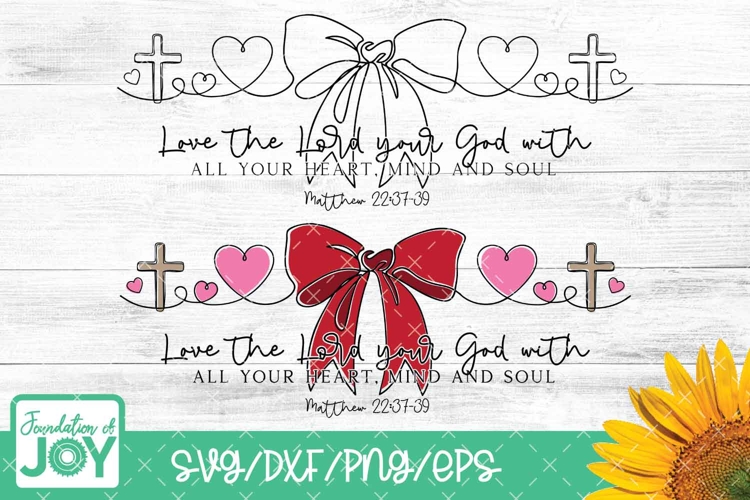 Love the Lord your God with all svg, continuous line art