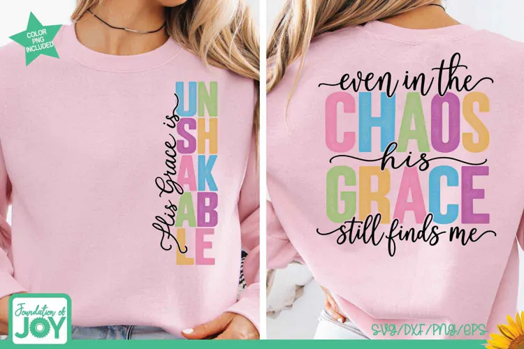 Chaos Unshakable Grace SVG, Christian Faith Shirt