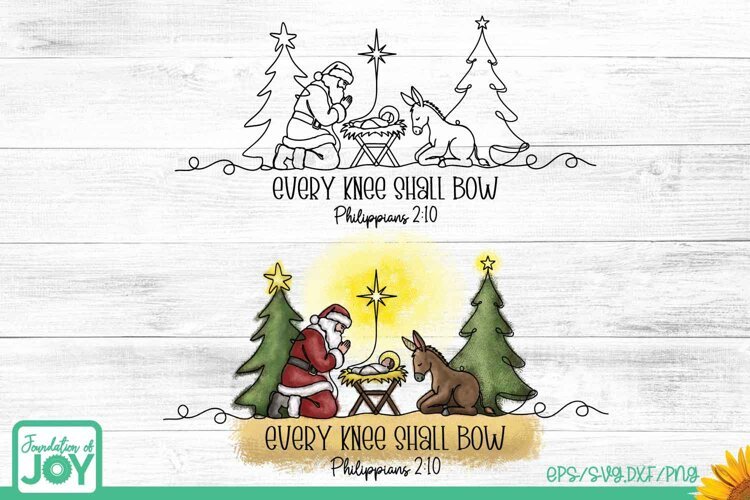 Every Knee Shall Bow SVG, Santa Kneeling at the Manger example image 1