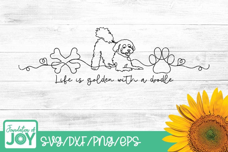 Life is golden with a doodle svg, Goldendoodle png