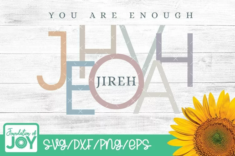 Jehovah Jireh, Faith quote Svg, Christian Png