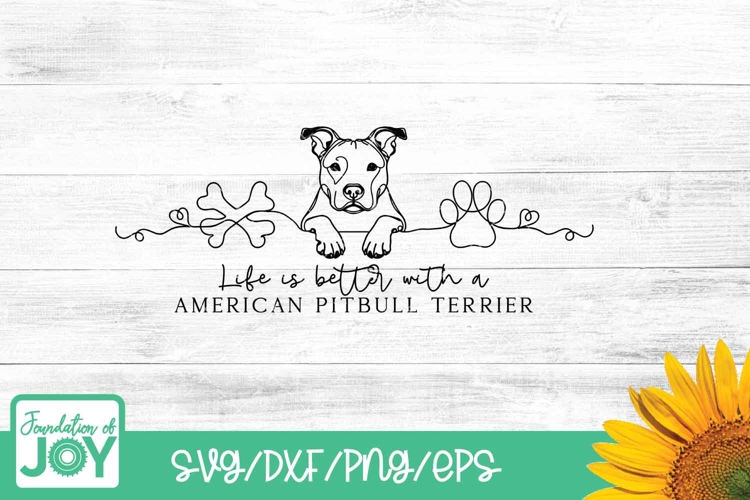 Life is better with an American Pitbull Terrier png, svg