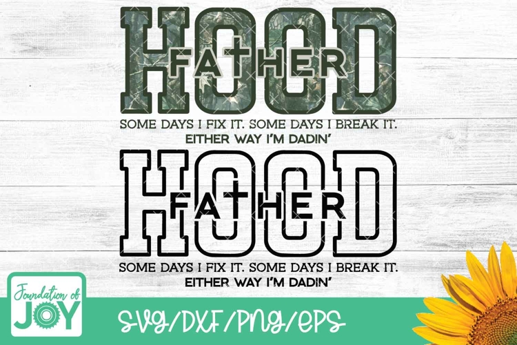 Fatherhood svg, funny fatherhood quote, some days I fix it