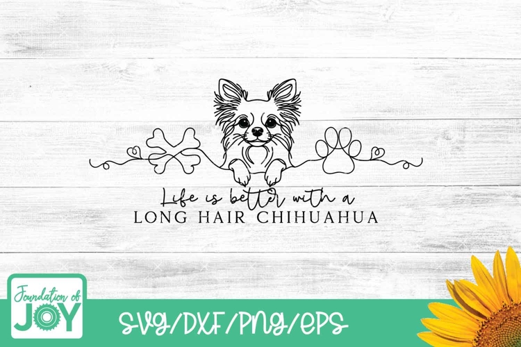 Life is better with a Long Hair Chihuahua png, monoline svg