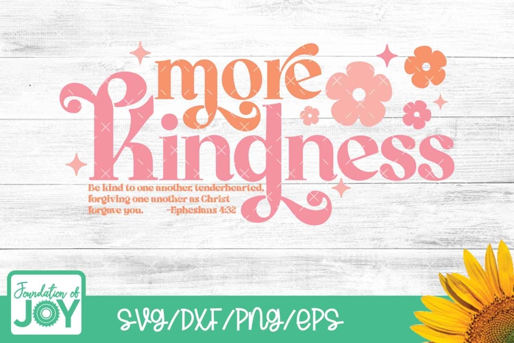 More Kindness svg, Christian Boho quote svg, Bible Verse