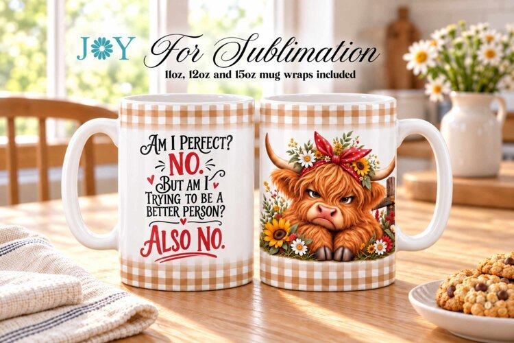 SARCASTIC QUOTE SUBLIMATION MUG DESIGN, COFFEE MUG WRAP example image 1