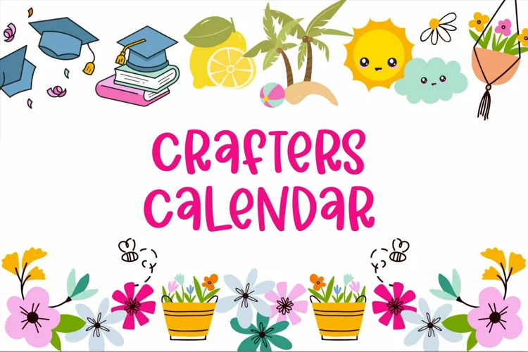 The Plus Crafters Calendar | Holidays, Observances, and more