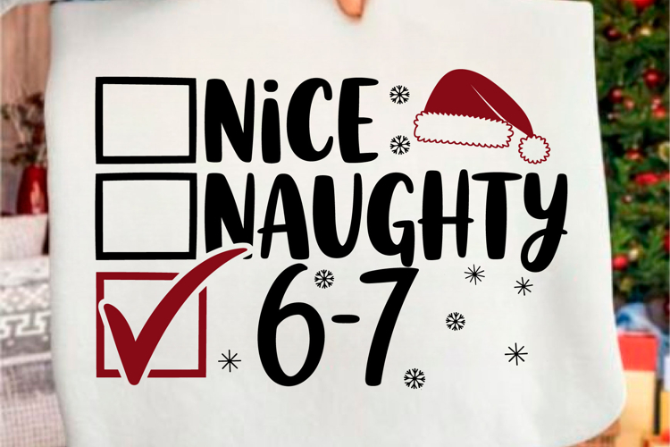 Nice Naughty 67 Svg 6 7 Christmas Png