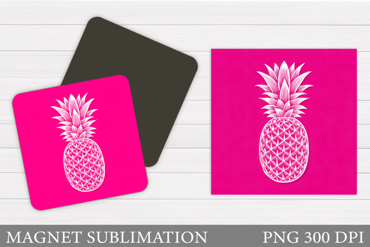 Pineapple Magnet Design. Pineapple Sublimation