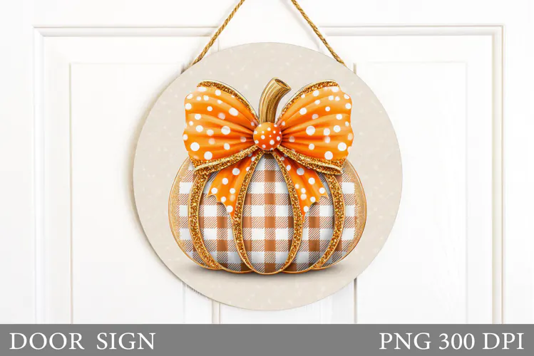 Pumpkin Door Sign Sublimation. Fall Door Sign Design