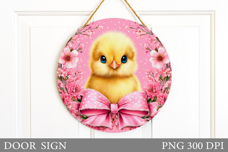 Cute Chick Door Sign. Easter Door Sign Design