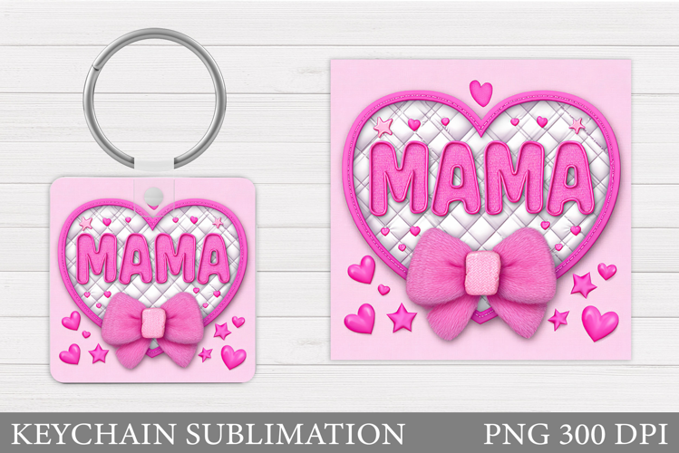 Mother's Day Keychain Design. Mother's Day Sublimation
