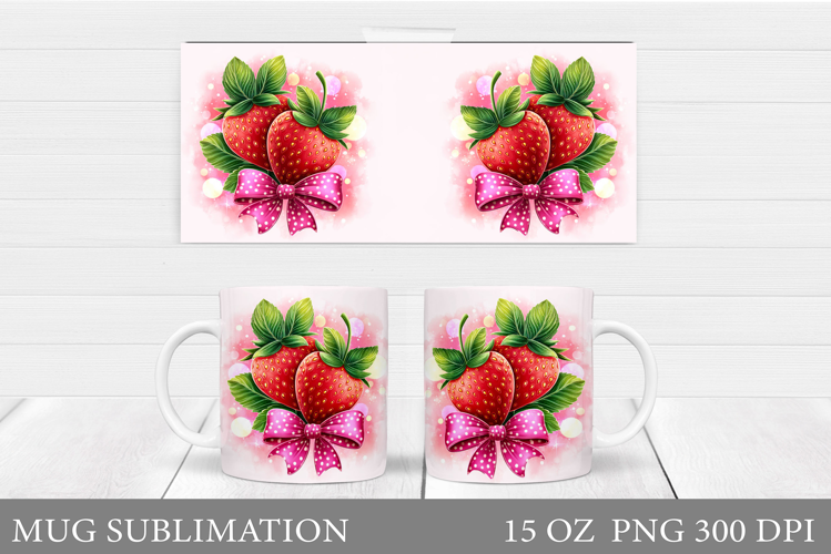 Strawberry Mug Design. Strawberry Sublimation