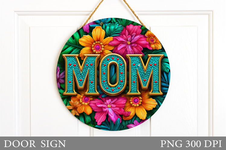 Mother's Day Door Sign Design. Floral Door Sign Sublimation
