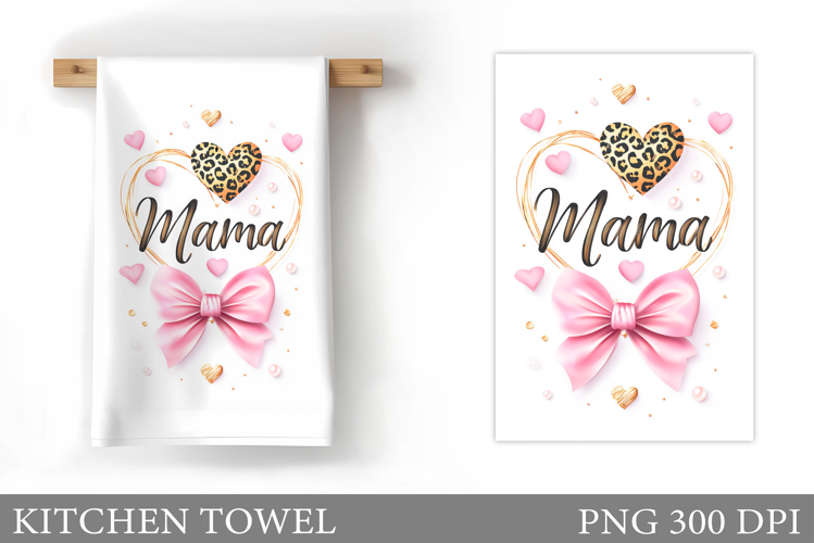 Mother's Day Kitchen Towel. Mother's Day Sublimation