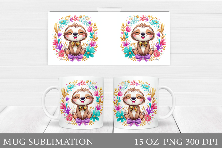 Cute Sloth Mug Design. Sloth Flowers Mug Sublimation