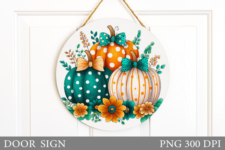 Pumpkin Door Sign Sublimation. Fall Door Sign Design