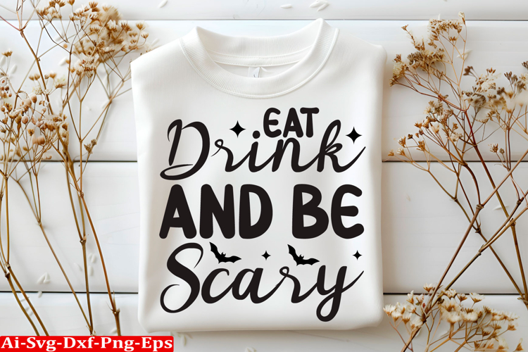 Eat Drink and Be Scary Halloween SVG Design